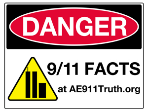 Danger Sign-Lawn Sign, 9/11 Facts